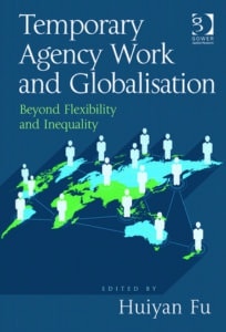 Temporary Agency Work and Globalisation from Gower Publishing Ltd.