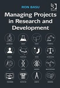 Managing Projects in Research & Development from Gower Publishing Ltd.